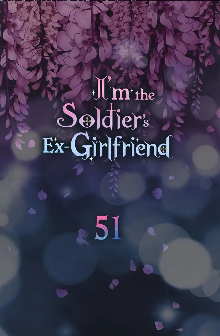 I’m the Ex-Girlfriend of a Soldier chapter 51 - page 6